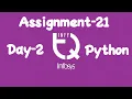 INFYTQ Python Assignment-21 Day-2