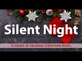 Download Lagu Silent Night With Lyrics | Christmas Carol Relaxing Music | Sleep Music (10 Hours)