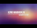 Kung Maibabalik   Agsunta x Letter Day Story ft  Yeng Lyrics