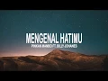 Download Lagu Mengenal HatiMu - Pinkan Mambo \u0026 Billy Johanes (Lyrics)