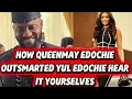 Lagu HOW QUEENMAY EDOCHIE OUTSMARTED YUL EDOCHIE HEAR IT YOURSELVES 