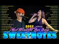 Lagu SWEETNOTES Nonstop Playlist 2025💥Best of OPM Love Songs 2025 💥Beautiful Love Songs#SweetnotesMusic