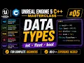 Data Types in Unreal Engine 5 C int float bool char String for Complete Beginners Tut