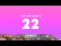 Download Lagu Taylor Swift – 22 (Lyrics)