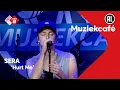 Download Lagu SERA - Hurt Me | NPO Radio 2
