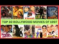 Lagu Top 30 Bollywood Movies Of 1997 | 30 Highest Grossing Bollywood Movies Of 1997