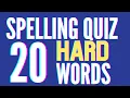 Spelling Quiz Spelling Game Spelling Bee 20 Hard Words