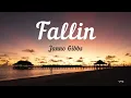 FALLIN' (Lyrics) By Janno Gibbs (Fallen)