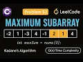 LeetCode 53 Maximum Subarray C Solution