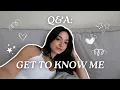 Q A get to know me my background life updates content creation
