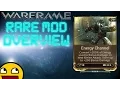 Warframe - Energy Channel Rare Mod