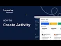 How to Create Activities in Formative