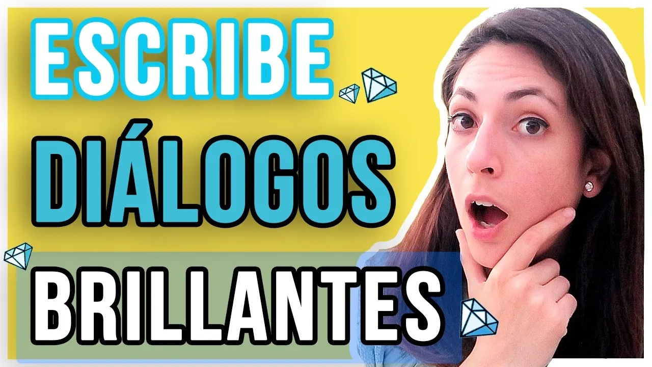 Cómo escribir diálogos en una novela (I) | QUÉ ES un diálogo y CÓMO escribir diálogos brillantes