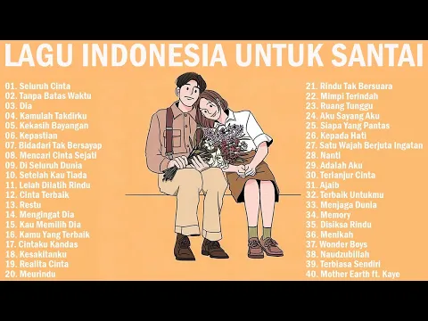 Download MP3 50 Lagu Pop Indonesia Enak Didengar Waktu Jam Santai Anda 2024 | Dia - Anji