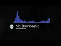 Download Lagu Mr Bombastic Breakbeat Mix