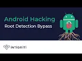 Android Root Detection Bypass Frida Hooking and APK Patching