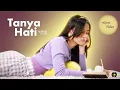 Download Lagu Mawar de Jongh - Tanya Hati | Lyrics