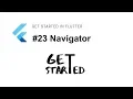 Widget Navigator Flutter Tutorial Google