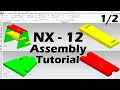 NX Assembly Tutorial for Beginners - Part