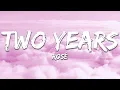 Download Lagu ROSÉ - two years (Lyrics)