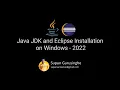 Software Installation in Java JDK Version 17 0 2 Eclipse 2022