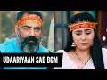 Download Lagu Udaariyaan Sad BGM | BGM From Ep 181
