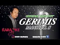 Download Lagu GERIMIS MANSYUR S KARAOKE || @sonykaraokeofficial