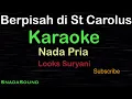 Download Lagu BERPISAH DI ST CAROLUS -Nostalgia-Lilis Suryani |KARAOKE NADA PRIA​⁠ -Male-Cowok-Laki-laki@ucokku