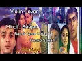 Lagu Bahut Pyaar Karte Hai Tumko Sanam: Cover Violin: Saajan; Mukul Violin