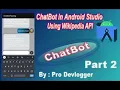 ChatBot App in Android Studio Pro DevLogger Part-2