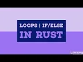 LOOPS STRUCTURE RUST PROGRAMMING LANGUAGE TUTORIAL