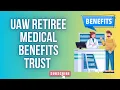 UAW Retiree Medical Benefits Trust uawtrust Catalog NEW