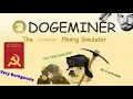 Dogeminer 3 Back to the Motherland