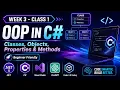 OOP in C Explained Classes Objects Properties Methods NET Course Week 3 Class 1