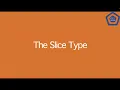 The Slice Type - CS 128 Honors Lecture 7