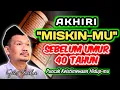 Akhiri MISKIN-MU Sebelum Umur 40 Tahun‼️Gus Baha