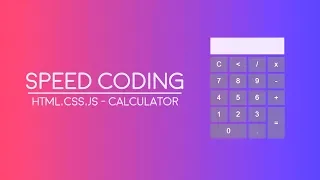 Speed Coding HTML CSS JS - Calculator