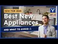 What s the Best Choice for Your 2025 Kitchen Appliances