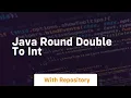 java round double to int