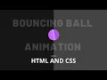 Bouncing Ball Animation with html5 and css3