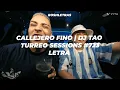 Download Lagu CALLEJERO FINO | DJ TAO Turreo Sessions #723 (LETRA)