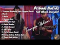 Download Lagu PRIBADI HAFIDZ KUMPULAN DANGDUT ACOUSTIC TANPA IKLAN!!! FULL ALBUM