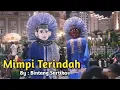Download Lagu Mimpi Terindah - Cinta Kuya (cover by) Ondel Ondel Bintang Sartika🔥