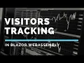 How To Implement Visitors Tracking in Blazor WebAssembly