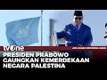 Download Lagu Kemerdekaan Palestina Menjadi Salah Satu Isu Dibawa Presiden Prabowo ke Sidang Manjelis PBB | AKIS