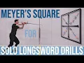 Solo Longsword Meyer s Square for solo drills
