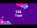 CSS Text Properties - 09