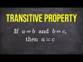 Transitive Property Explained in 3mins