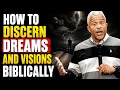 How to Discern Dreams and Visions Biblically Pastor Otha Turnbough