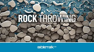 Rock Throwing